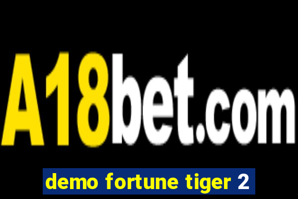 demo fortune tiger 2